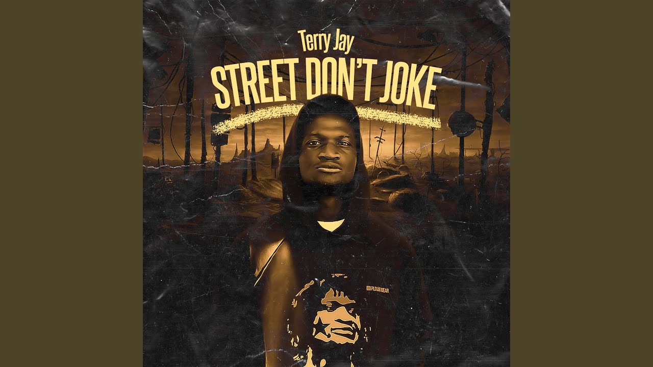 Street Don't Joke