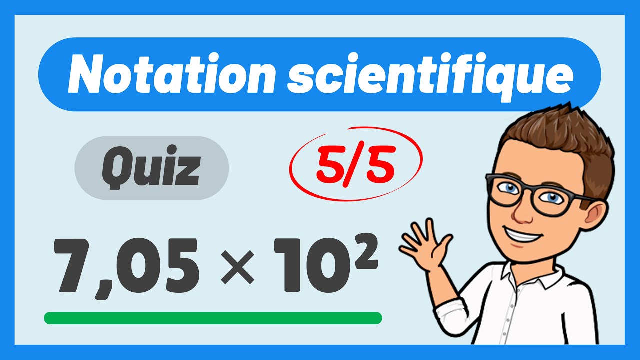 NOTATION SCIENTIFIQUE ✅ QUIZ R&eacute;visions | Maths | Physique - Chimie