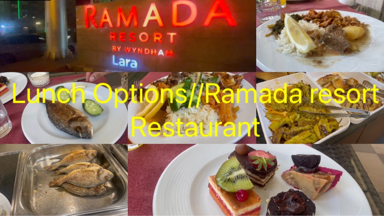 Ramada Resort Lara || Lunch Menu Options || Antalya || Turkey 🇹🇷#thanks_for_watching_this_ Part-6