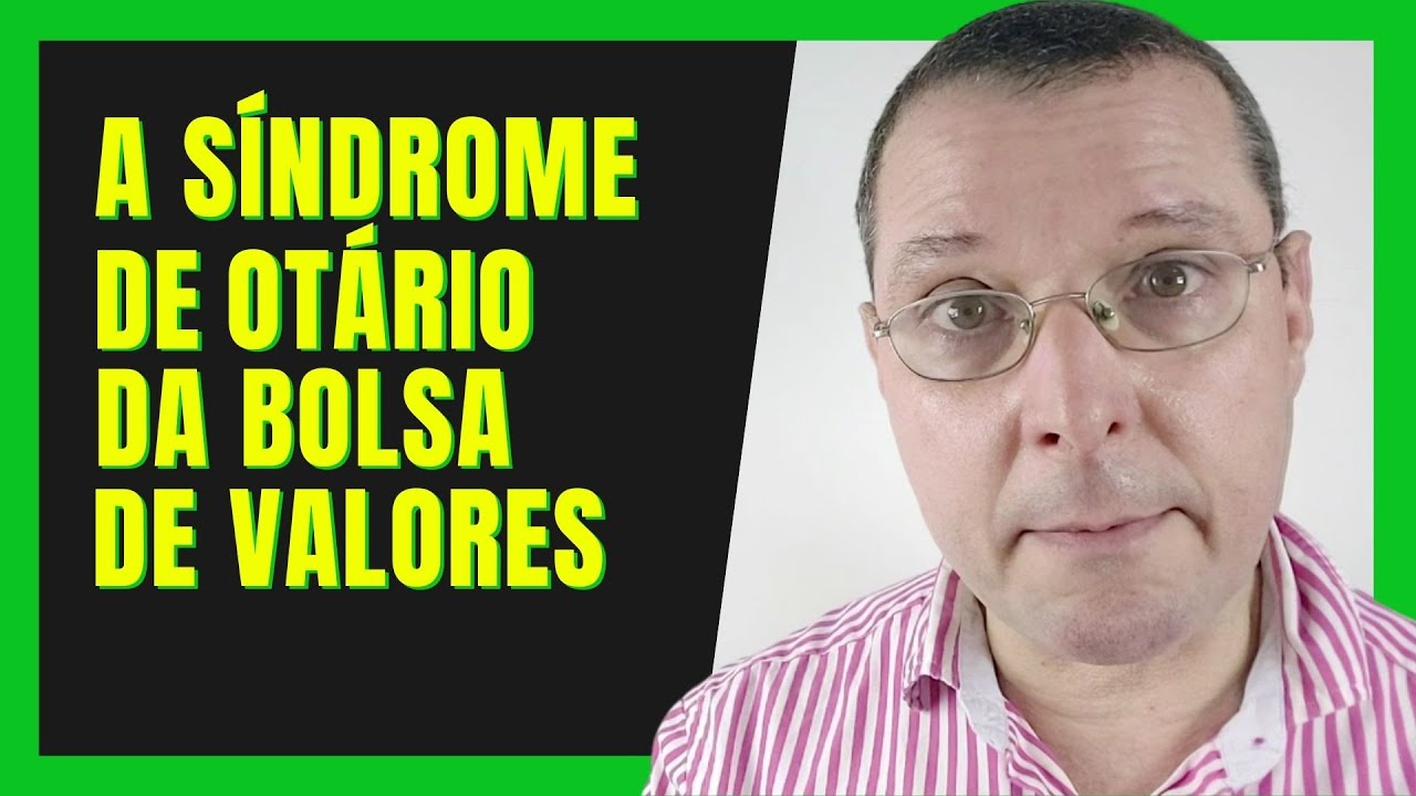 OS OTÁRIOS DA BOLSA DE VALORES E INVESTIMENTO EM AÇÕES