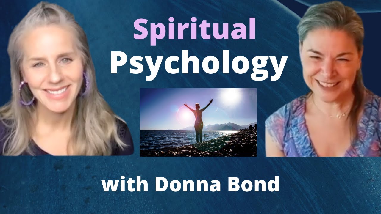 Spiritual Psychology with Donna Bond | Ep. 24