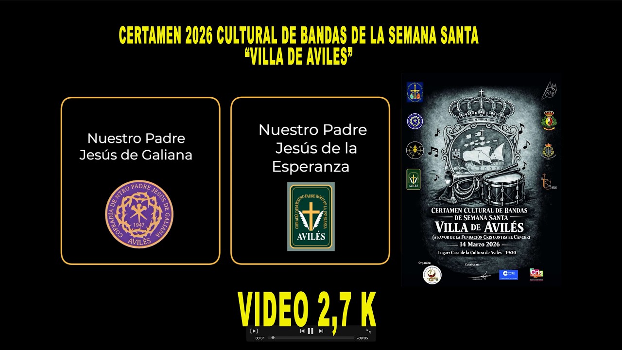 01.- Bandas Ntro. Padre Jesús de Galana y Jesús de la Esperanza de Avilés  Certamen 2026 , Avilés.
