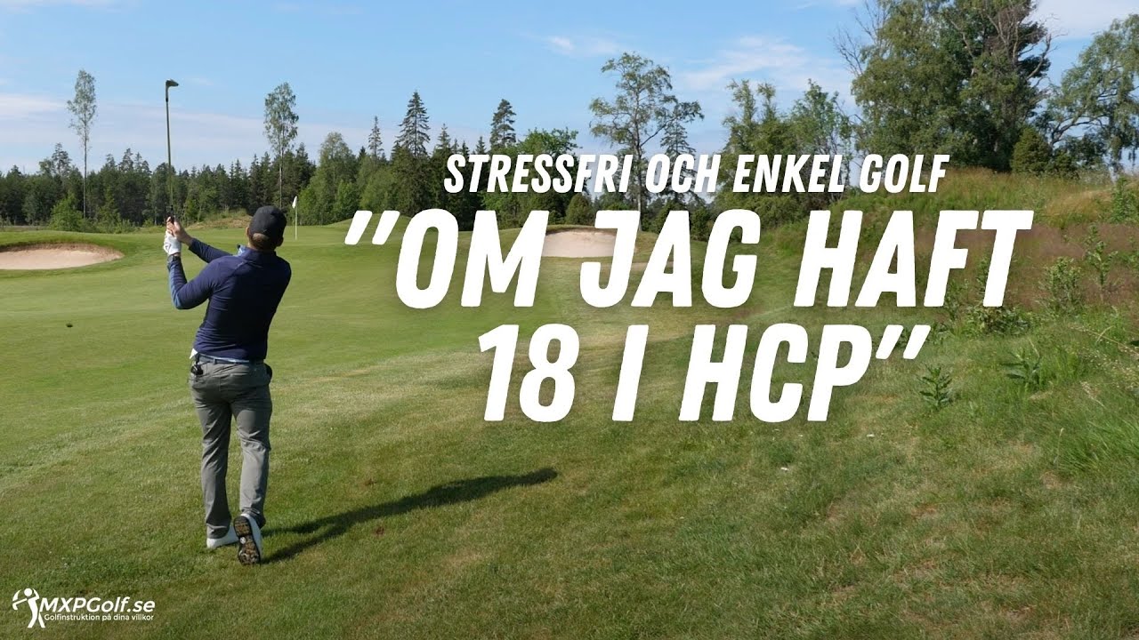 Stressfri golf - lär dig använda ditt HCP! - MXPGolf.se