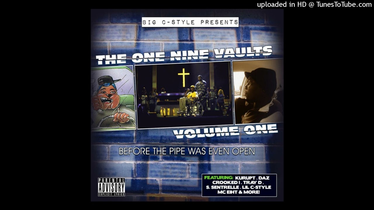 Big C-Style- One Ninein'- OG Version Ft. Low Lifes, Crooked I