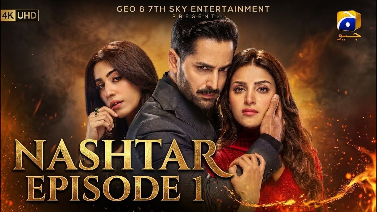 NASTHAR | Episode 1 | Love, Secrets & A Dangerous Truth | Pakistani Drama