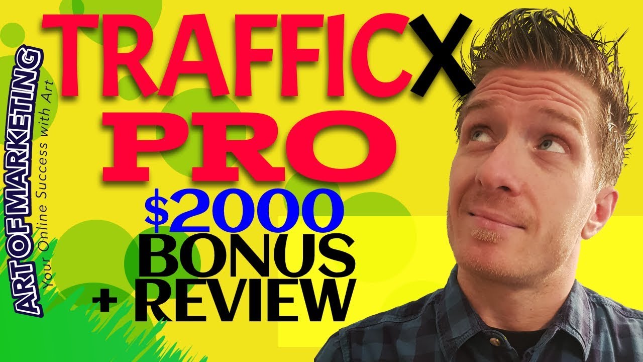 TrafficXPro Review 🚗 $2,000 Bonus 🚗 Traffic X Pro Review 🚗🚗🚗
