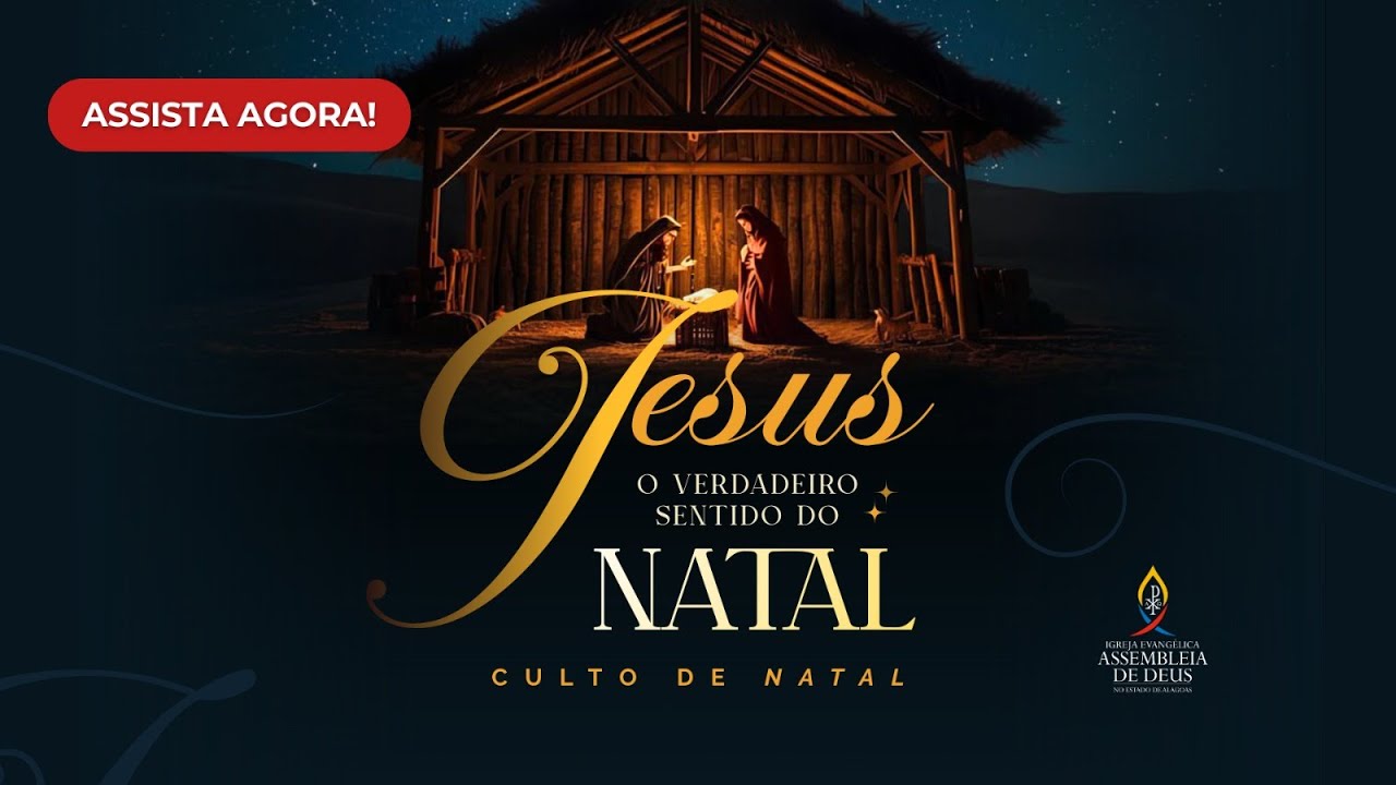Culto Natalino - AD José Tenório - 25/12/2025