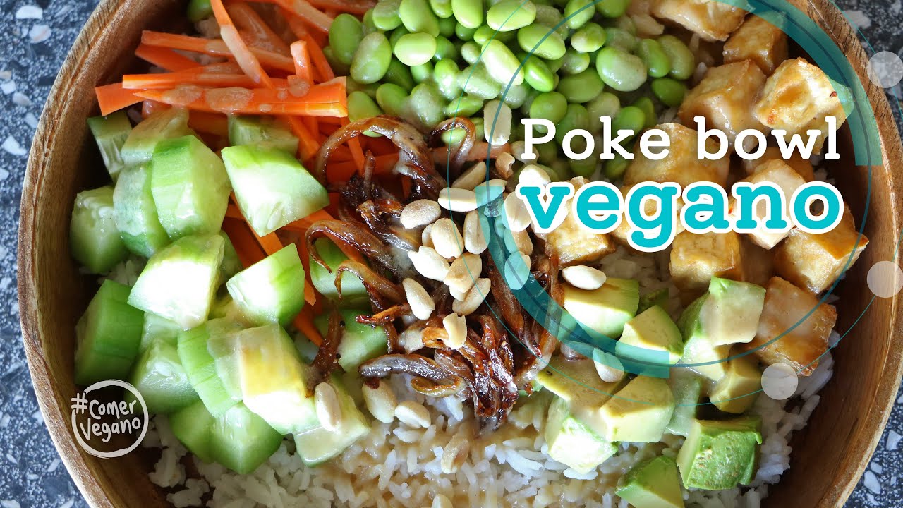 🥣 POKE BOWL VEGANO | Alto en PROTEÍNA 💪🏽, balanceado e ideal para comer o cenar...