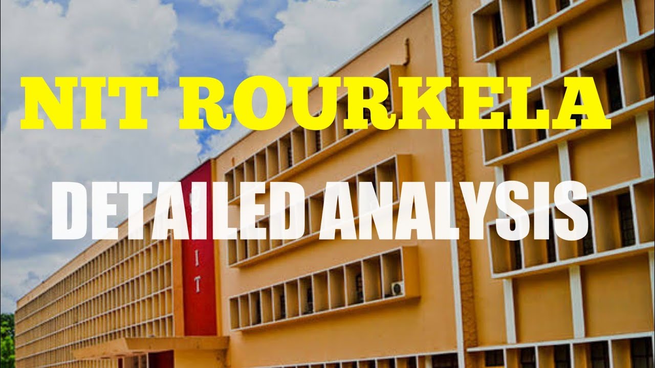 NIT ROURKELA | TOP NIT | CATEGORY WISE CUT OFFS | BASED ON JoSAA 2020 | BEST PLACEMENTS | JEE MAIN