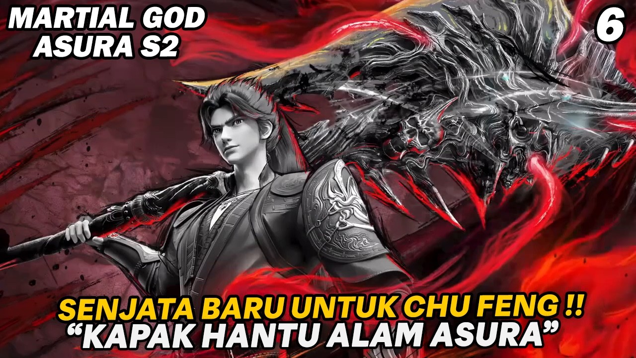 CHU FENG MENJADI TUAN BARU SENJATA ALAM ASURA 