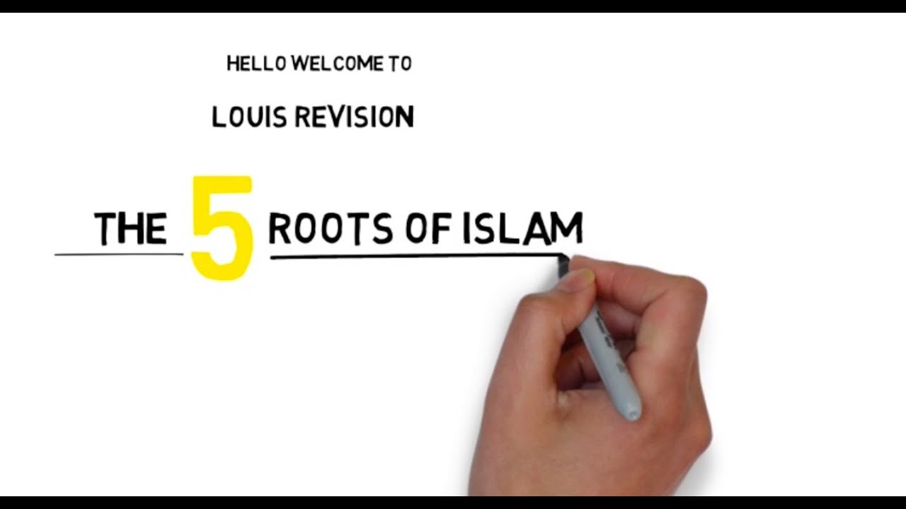 5 Roots Of Islam! Explained!