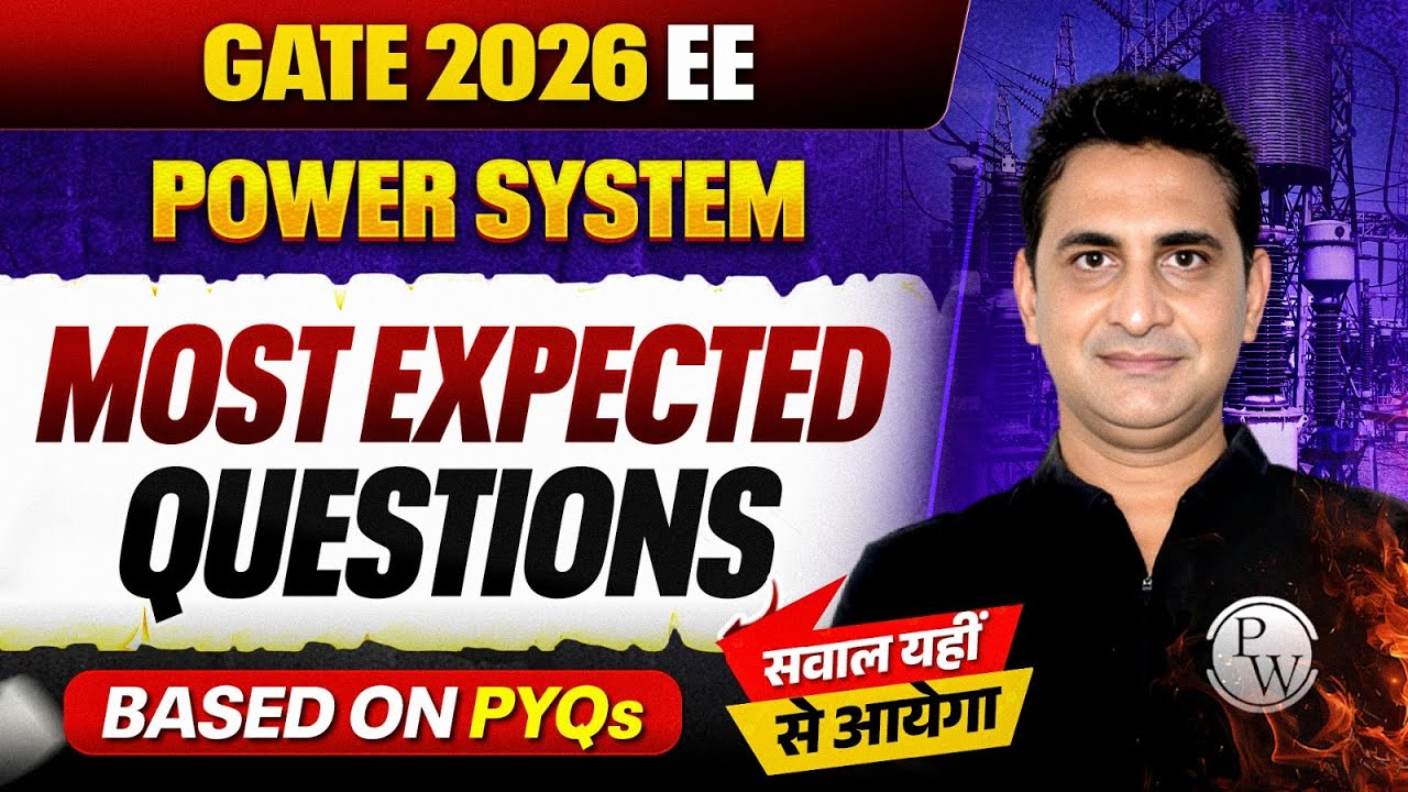 Power System : Most Expected Questions | EE | GATE 2026 Preparation
