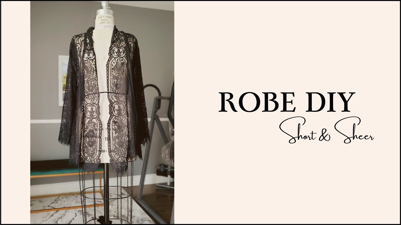 LACE ROBE DIY | SEWING ROBE  |  EASY ROBE SEWING PATTERN