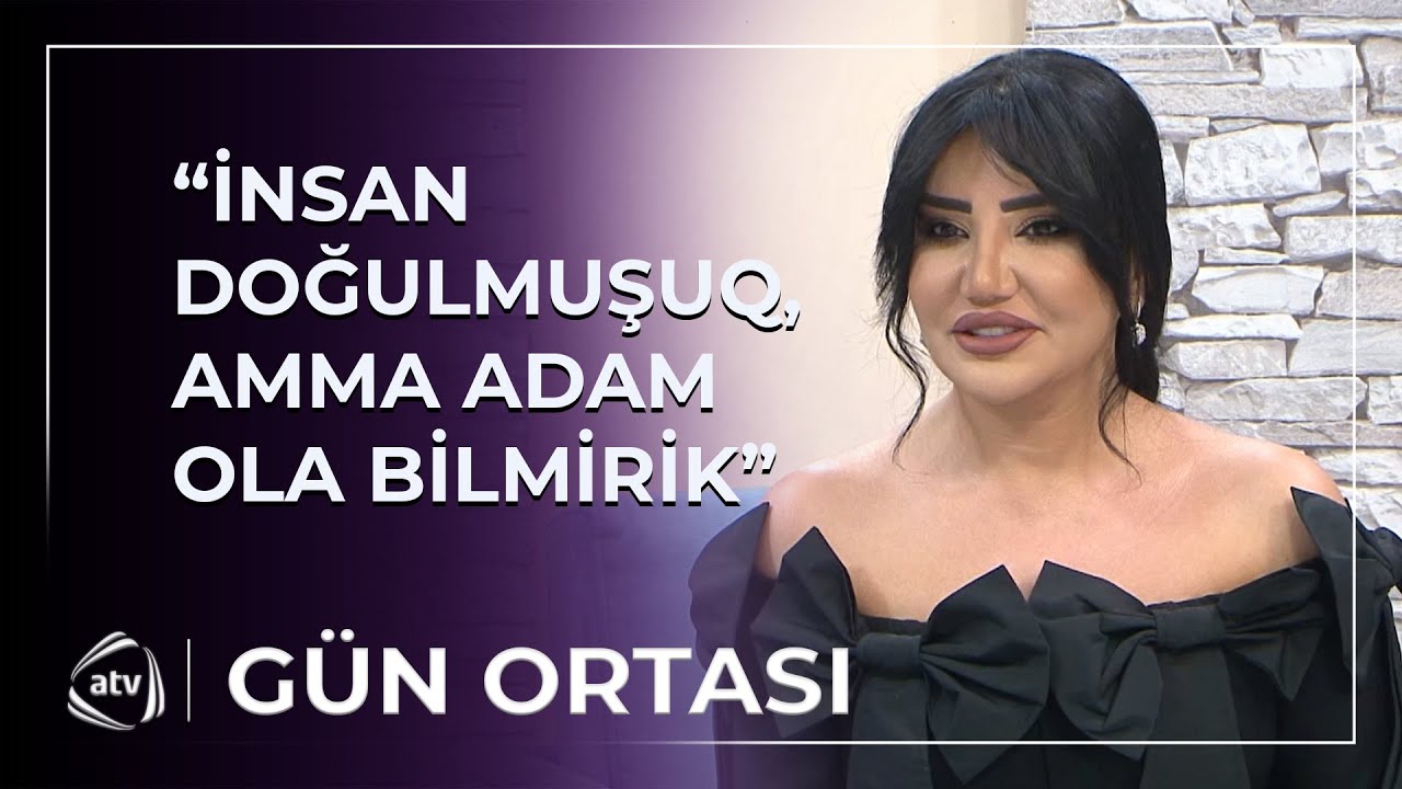 “Bütün günahlar məndədir” - Nigar Şabanova uğursuz AİLƏ HƏYATINDAN DANIŞDI / Gün Ortası