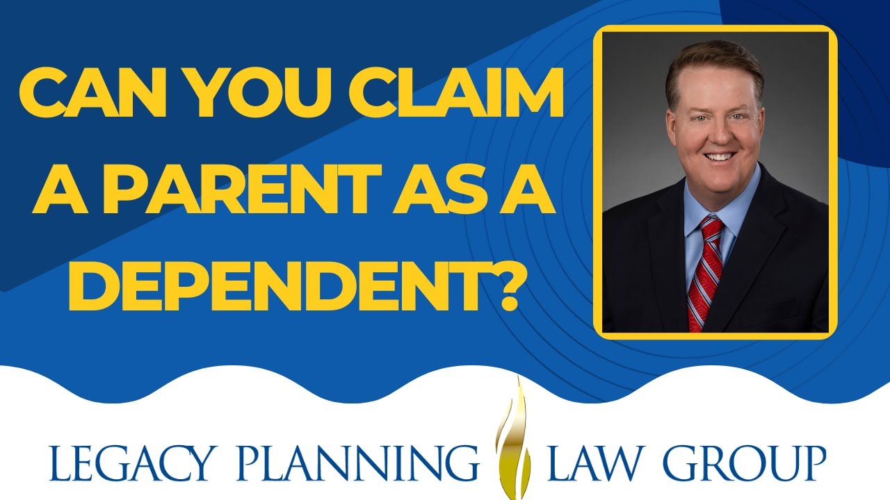 Can You Claim a Parent as a Dependent? - Weekly Video (B)