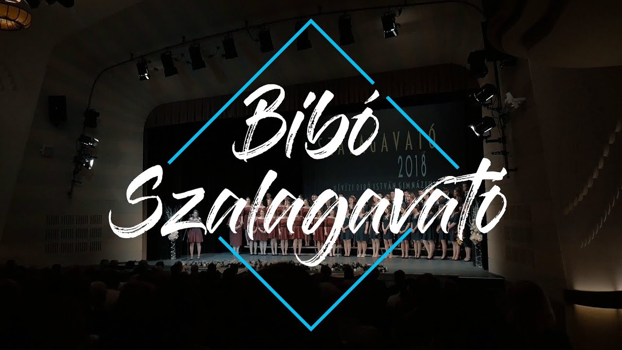 Bibó István Gimnázium - Szalagavató 2018