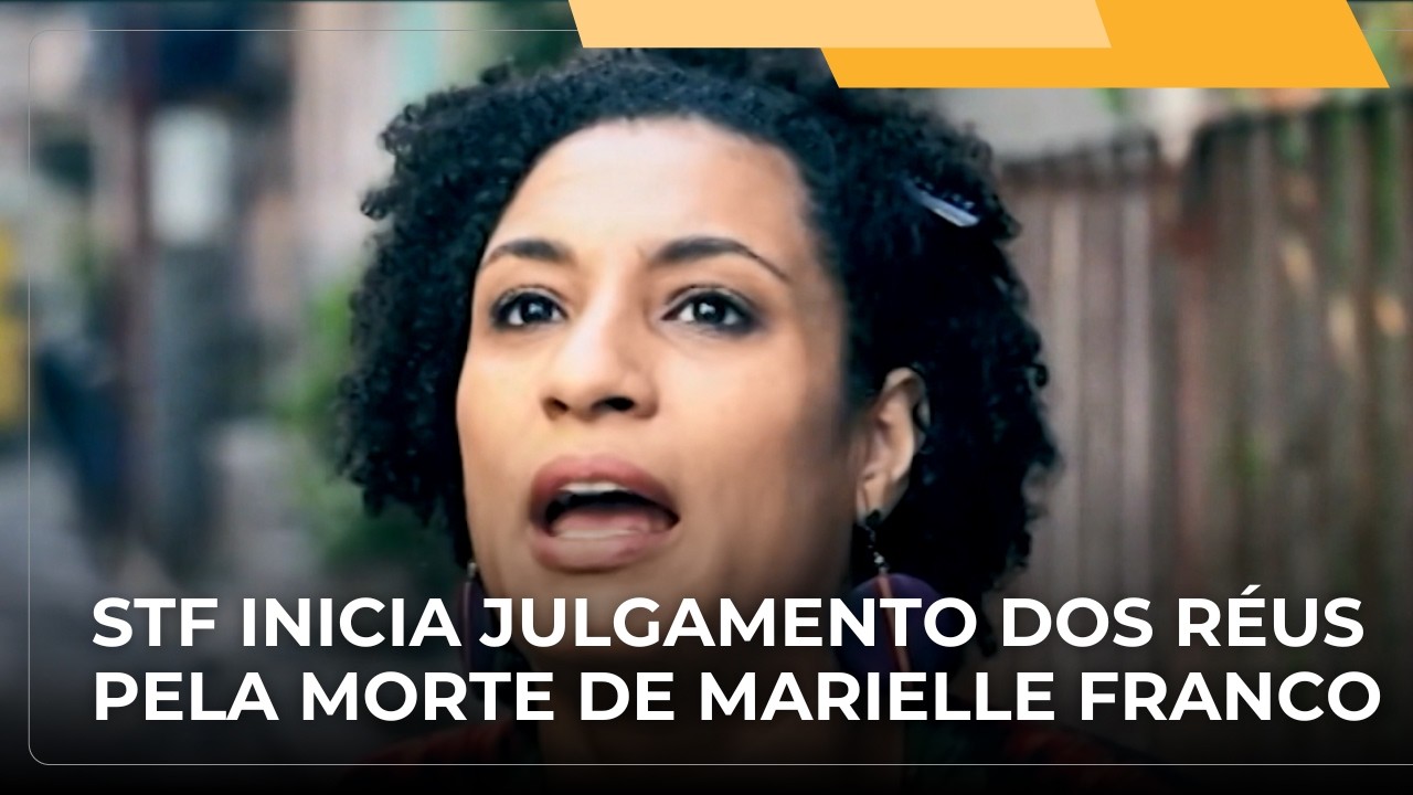 JJ – Supremo inicia julgamento dos cincos réus acusados de matar Marielle Franco e seu motorista