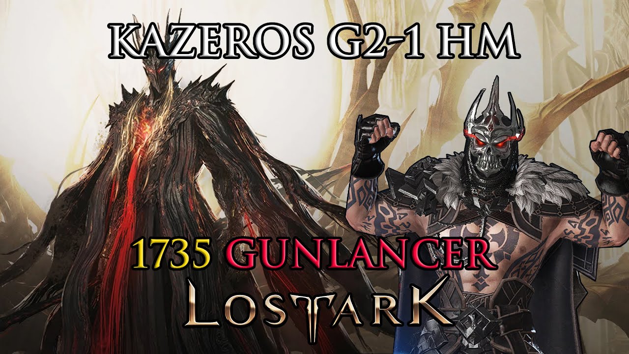 Lost Ark - Kazeros G2-1 HM - 1735 Red Gunlancer Showcase - Week 1