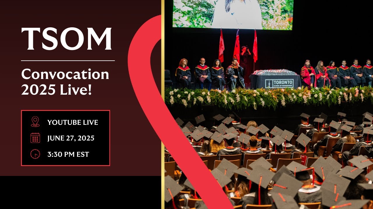 TSOM Spring 2025 Convocation | Live: June 27, 3:30 p.m. EST