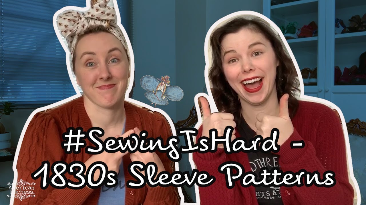 #SewingIsHard - All About 1830s Sleeve Patterns