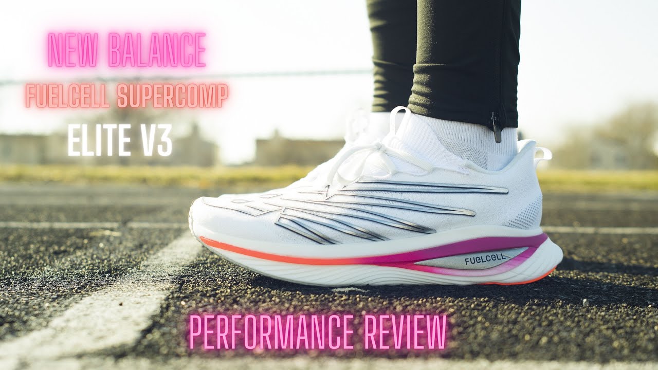 New Balance FuelCell SuperComp Elite V3 Performance Review