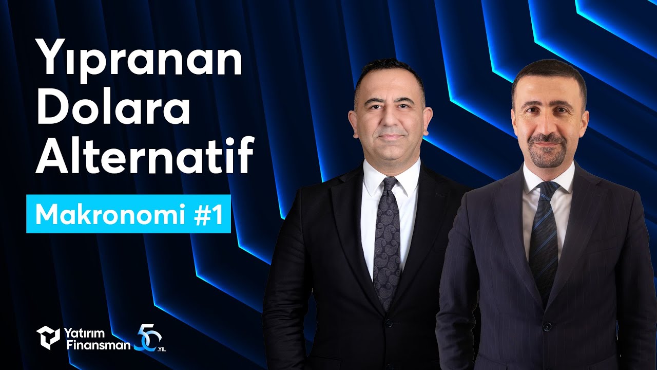 Yıpranan Dolara Alternatif | Fatih Keresteci, Barış Esen I Makronomi #1
