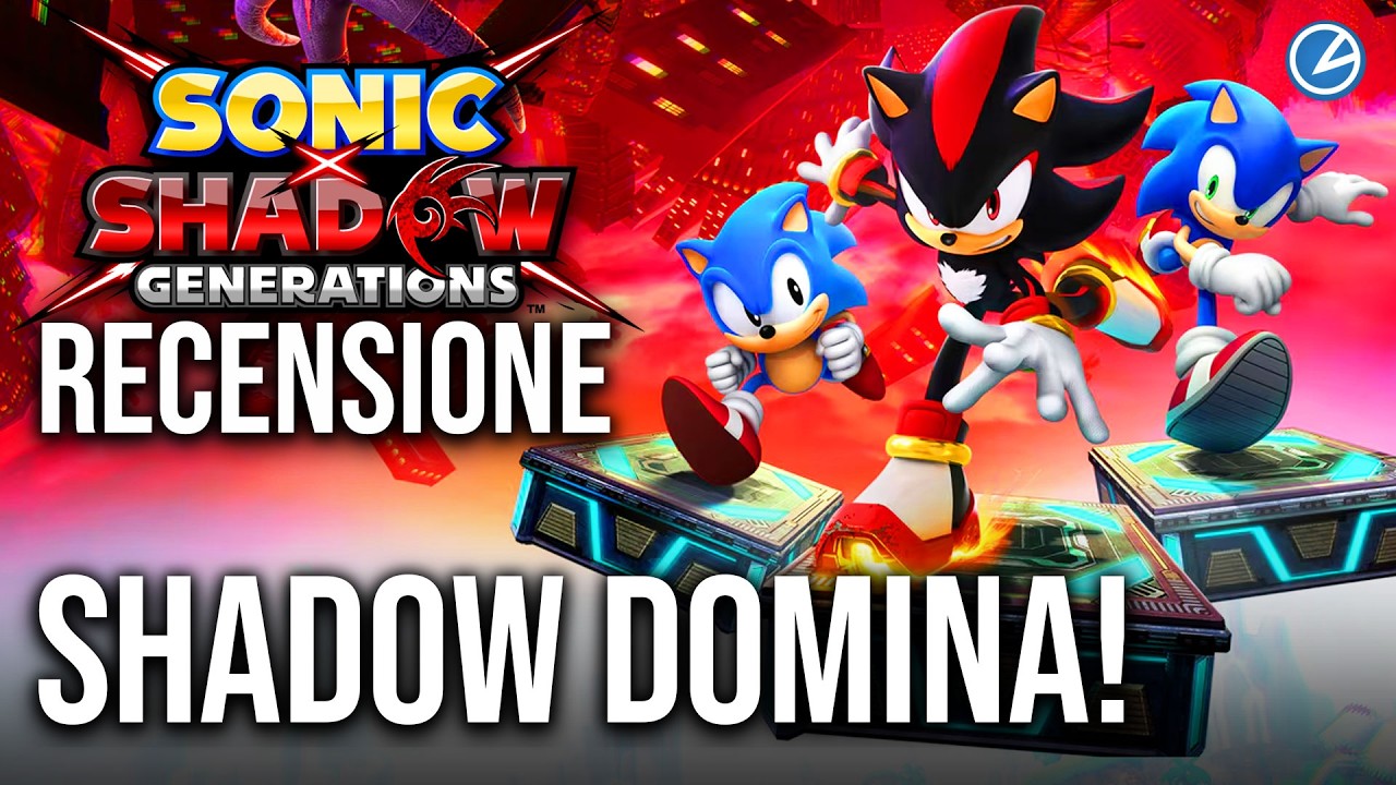 Sonic X Shadow Generations Recensione: 2 giochi in uno!