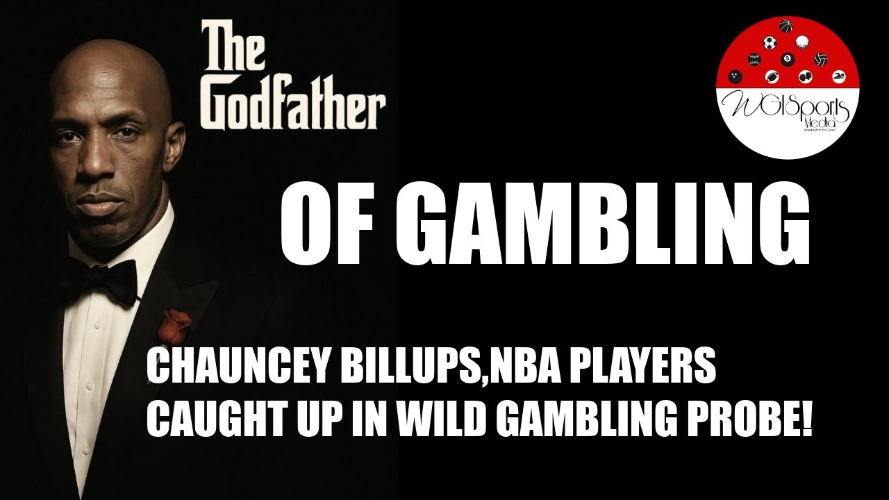 CHAUNCEY BILLUPS AND THE NBA GAMBLING SCANDAL!