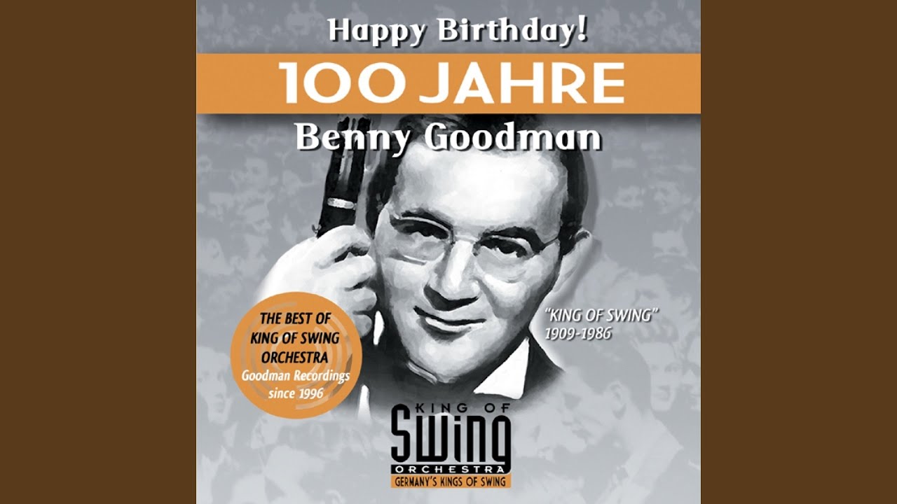 Goody, Goody (The Best of King of Swing Orchestra - Goodman Recordings Since 1996)