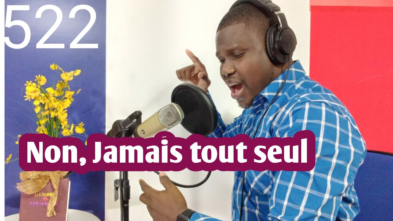 Ne crains rien, je t'aime...(#522) Hymnes et Louanges