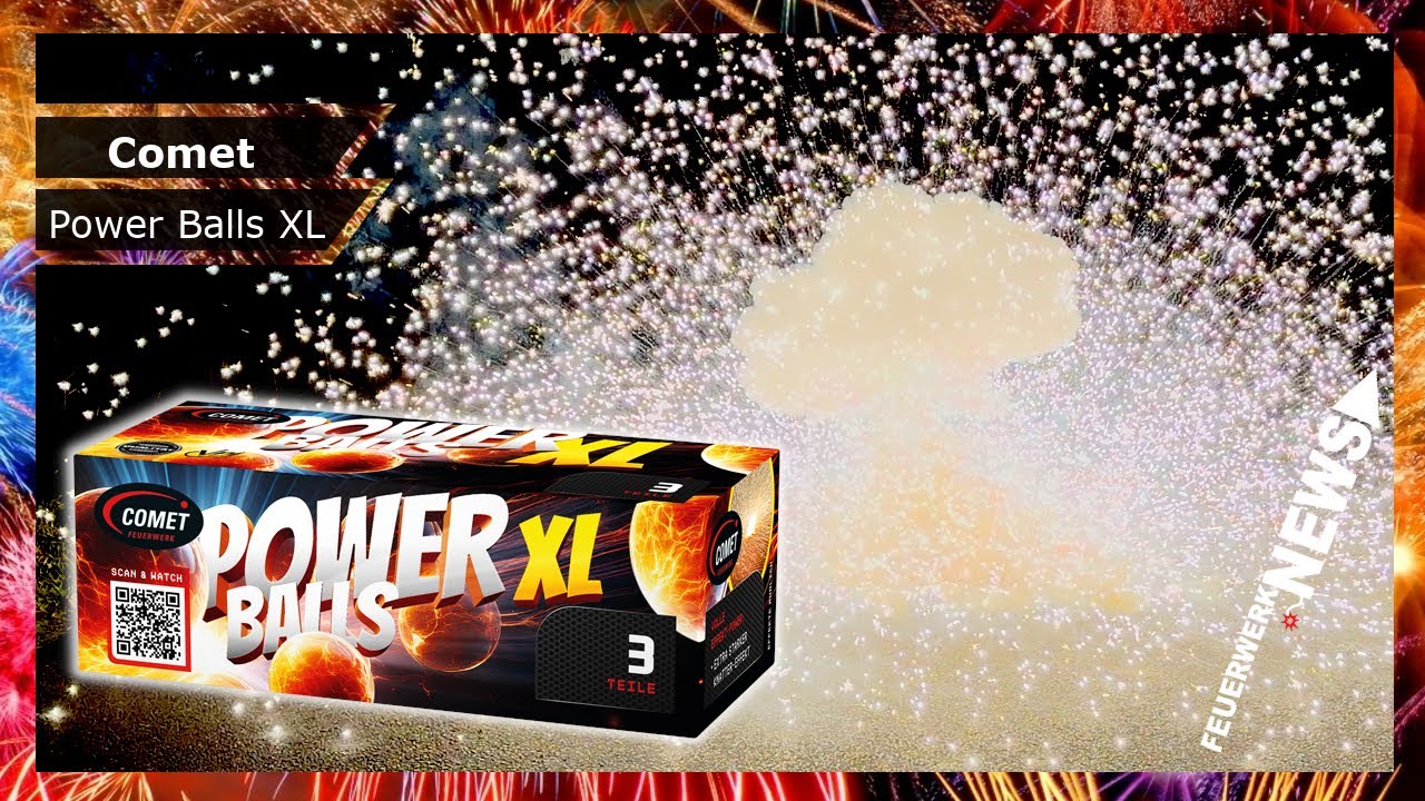 NEUHEIT 2025 COMET POWER BALLS XL | Starke Crackling Balls!