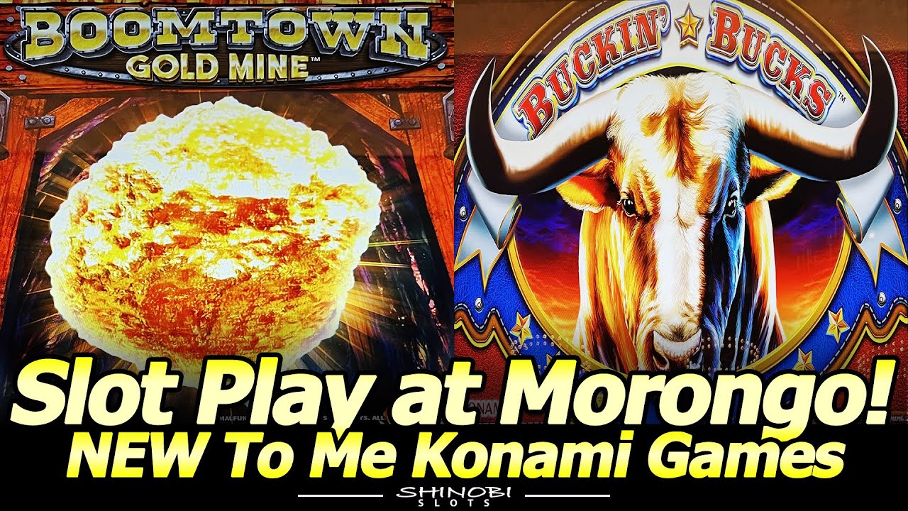 NEW Konami Slots at Morongo casino! BoomTown Gold Mine and Buckin Bucks Slots, Live Play and Bonuses
