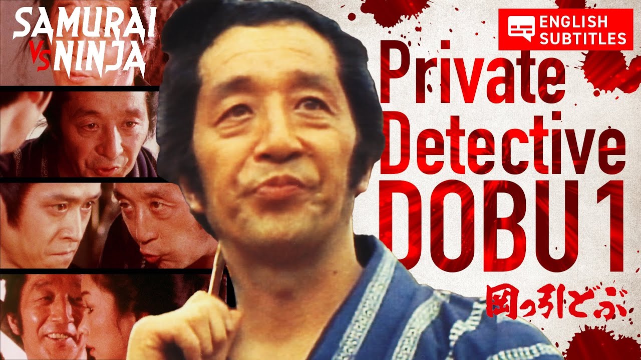 Private Detective DOBU 1 | Full Movie | SAMURAI VS NINJA | English Sub
