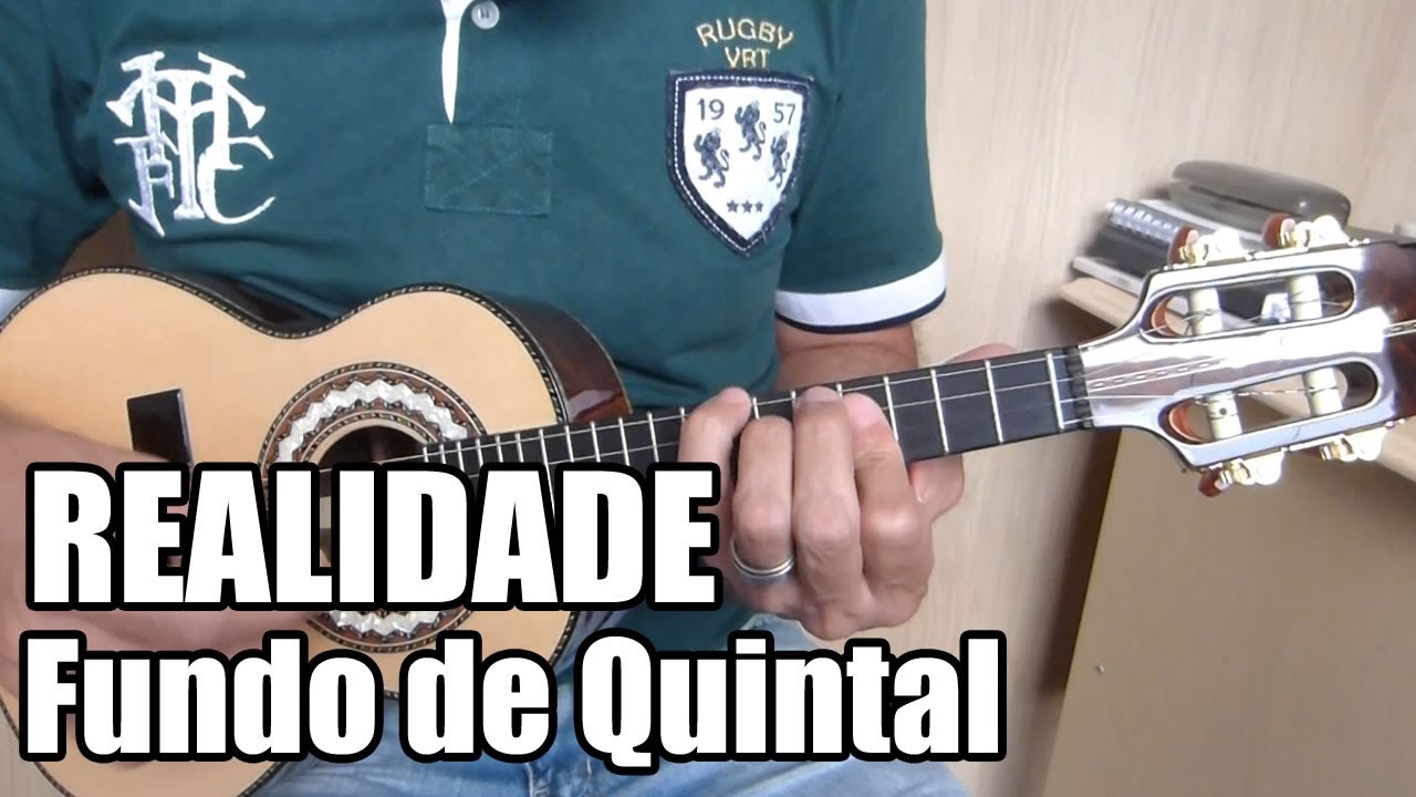 Realidade - Fundo de Quintal - Mi Maior