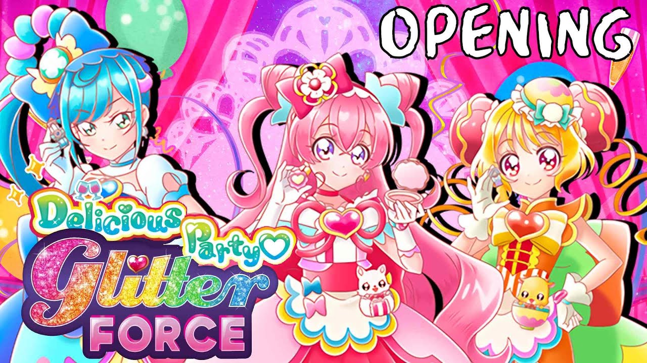 Delicious Party Glitter Force Opening (Creditless)