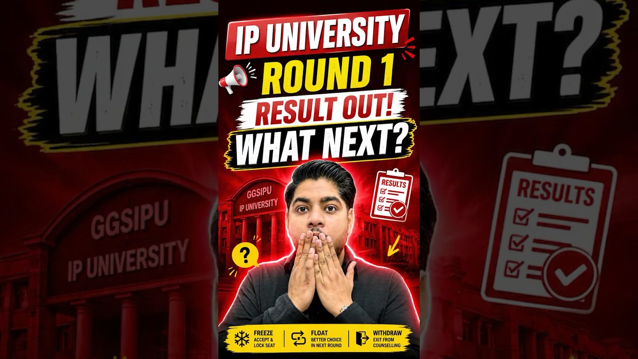 IPU Round 1 Result Out? What Next After Counselling?