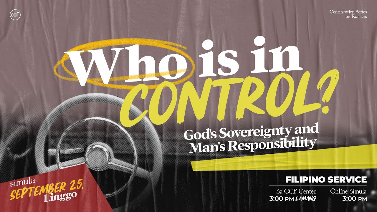 Take Comfort, God is in Control | Bong Saquing