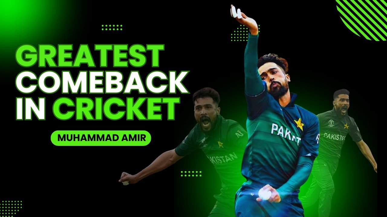 The Greatest Comeback in Cricket History | Muhammad Amir's Untold Story
