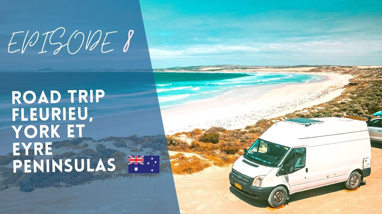 ep.8 vlog Road trip Fleurieu, York et Eyre Peninsulas - PVT Australie