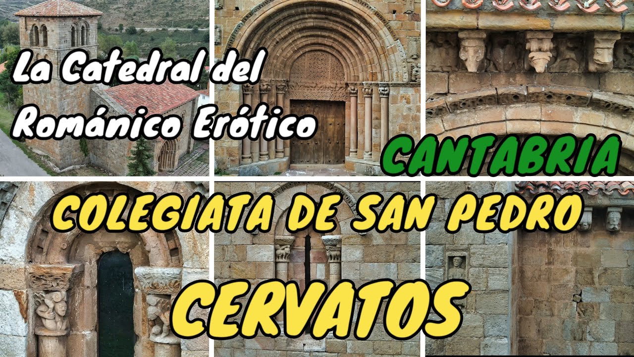 COLEGIATA DE SAN PEDRO DE CERVATOS – CANTABRIA 4K – La Catedral del Románico Erótico en España !!!.