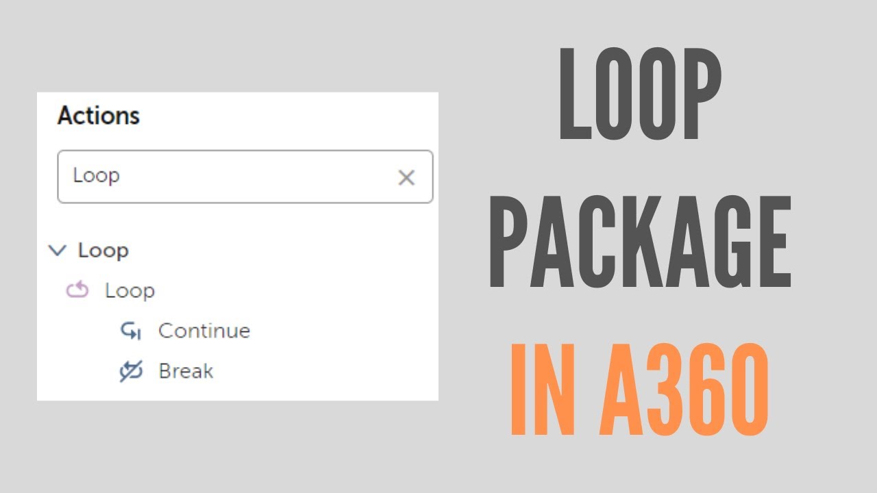 Loop Package in A360 | RPA A360 Tutorial | RPAFeed