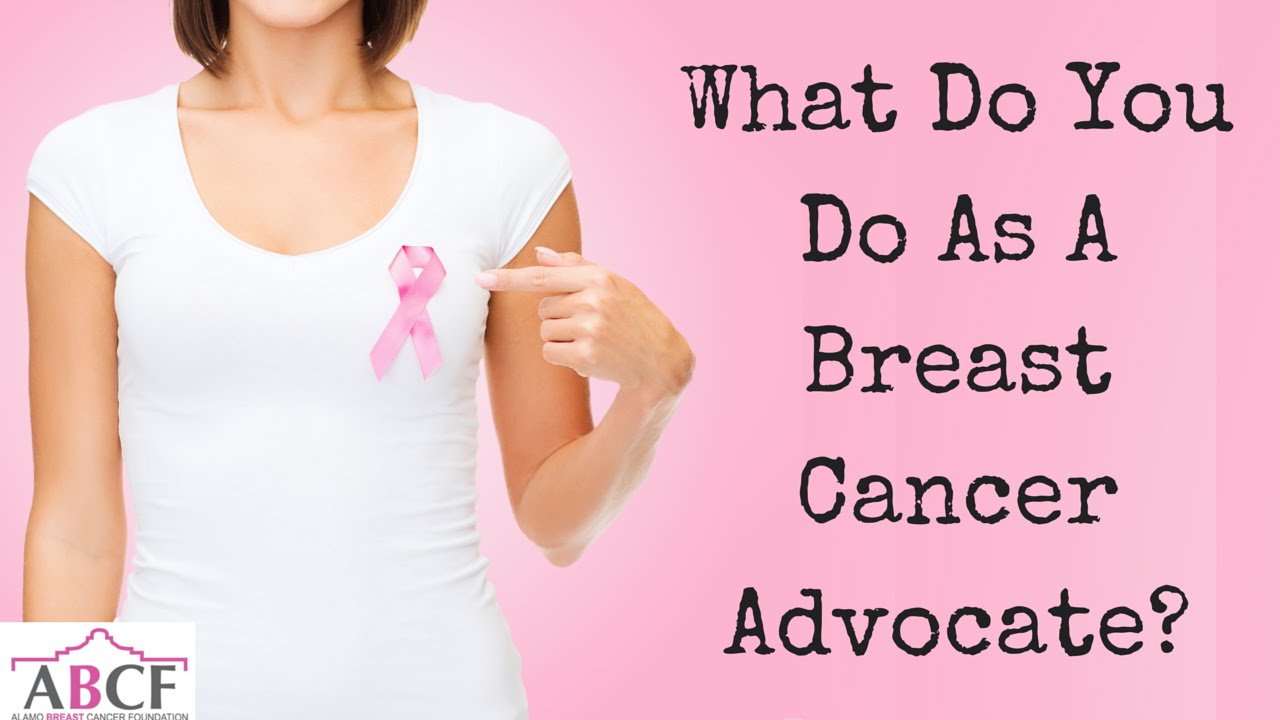 What Do You Do as a Breast Cancer Advocate?