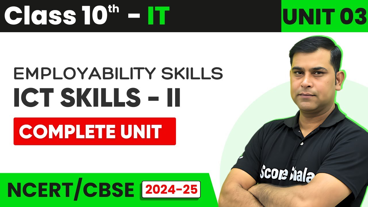 ICT Skills One Shot | Employability Skills | Class 10th Information Technology ( Code 402)