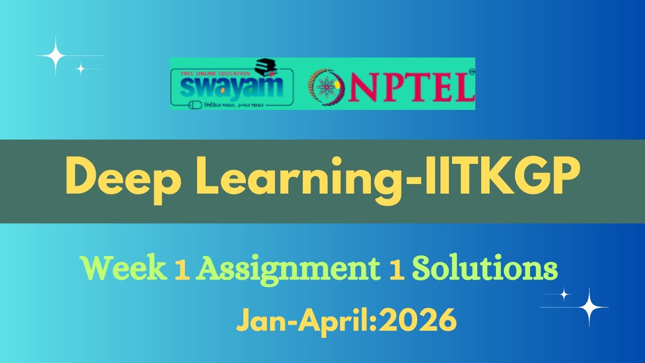 NPTEL Deep Learning Week 1 Assignment 1 Solution |Jan-2026|-IITKGP