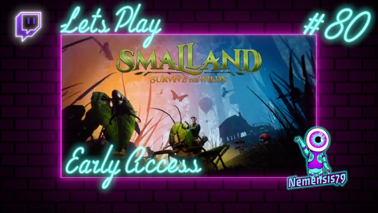 Smalland Twitch-LetsPlay #80 (Early Access)