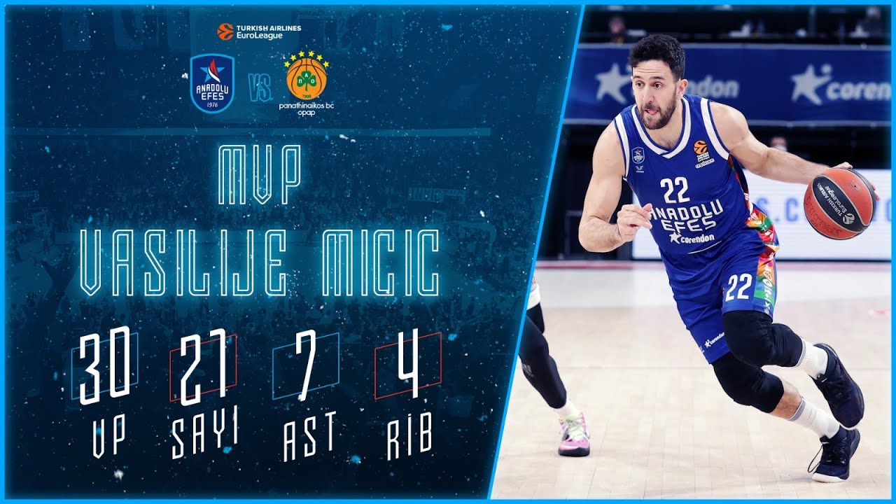 31. Hafta / Anadolu Efes - Panathinaikos OPAP / Vasilije Micic