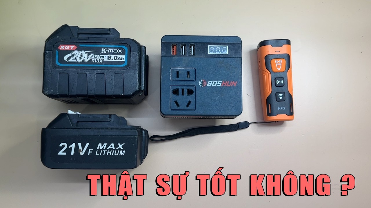 Review bộ chuyển điện 18V–20V lên 220V: Chạy được những gì?