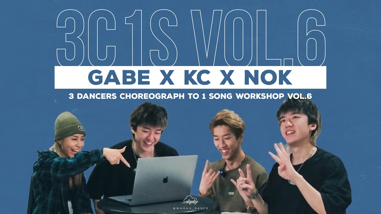 【 🔗3C1S 】 ᴡʜᴏᴀʜ 3 Dancers Choreograph to 1 Song Vol.6 || KC, Gabe, Nok