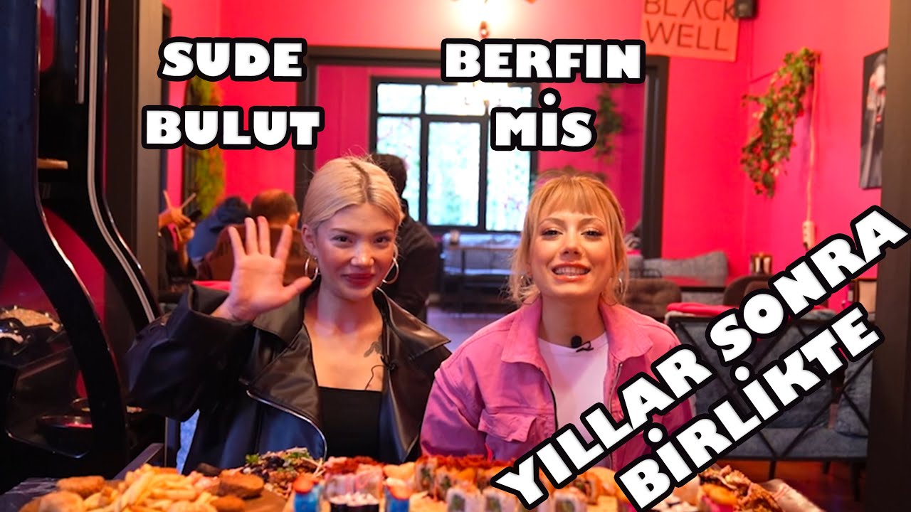 SUDE BULUT ile UZAKDOĞU YEMEKLERİNİ DENİYORUZ - Yıllar sonra birlikte Mukbang Challenge | Berfin Mis