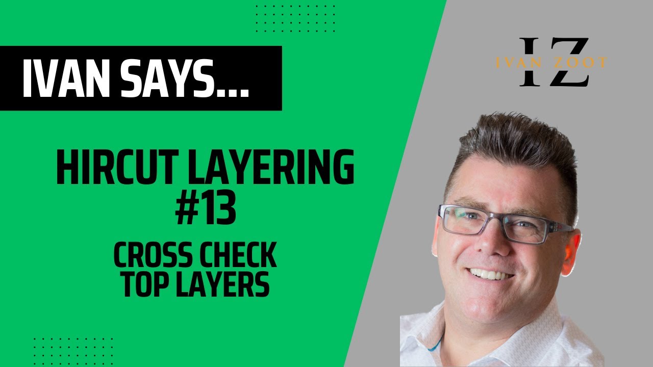 Cross check the top of your layered haircut